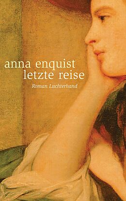 E-Book (epub) Letzte Reise von Anna Enquist