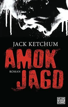 E-Book (epub) Amokjagd von Jack Ketchum