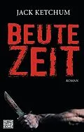 E-Book (epub) Beutezeit von Jack Ketchum