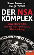 E-Book (epub) Der NSA-Komplex von Marcel Rosenbach, Holger Stark