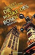 E-Book (epub) Die Maske des Bösen von Robert Wilson