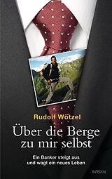 E-Book (epub) Über die Berge zu mir selbst von Rudolf Wötzel