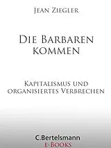 E-Book (epub) Die Barbaren kommen von Jean Ziegler