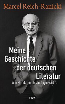 E-Book (epub) Meine Geschichte der deutschen Literatur von Marcel Reich-Ranicki