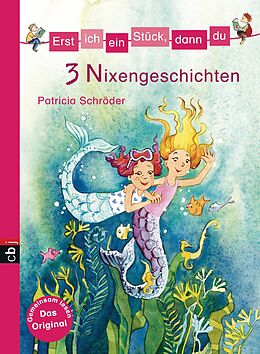 E-Book (epub) Erst ich ein Stück, dann du - 3 Nixengeschichten von Patricia Schröder