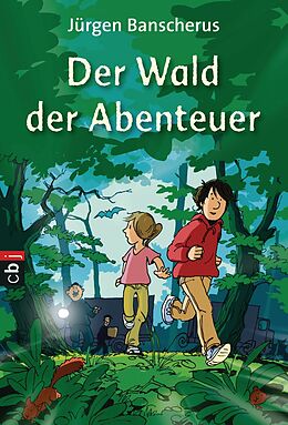 E-Book (epub) Der Wald der Abenteuer von Jürgen Banscherus
