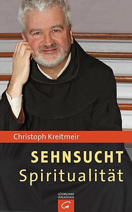 E-Book (epub) Sehnsucht Spiritualität von Christoph Kreitmeir