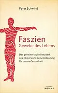 E-Book (epub) Faszien  Gewebe des Lebens von Peter Schwind