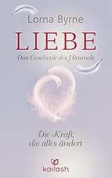 E-Book (epub) Liebe Das Geschenk des Himmels von Lorna Byrne