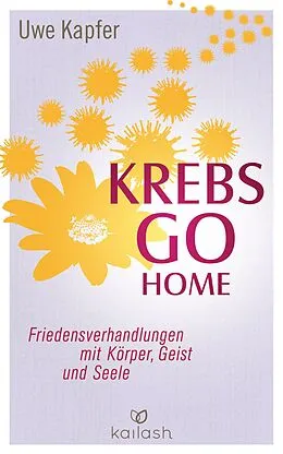 E-Book (epub) Krebs go home von Uwe Kapfer