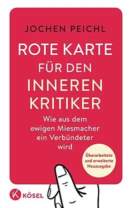 E-Book (epub) Rote Karte für den inneren Kritiker von Jochen Peichl