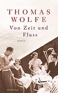 E-Book (epub) Von Zeit und Fluss von Thomas Wolfe