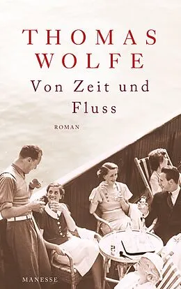 E-Book (epub) Von Zeit und Fluss von Thomas Wolfe