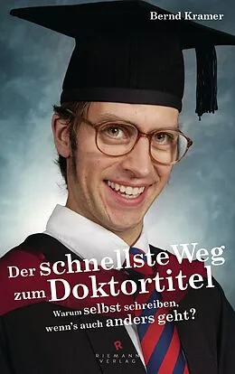 E-Book (epub) Der schnellste Weg zum Doktortitel von Bernd Kramer