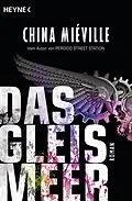 E-Book (epub) Das Gleismeer von China Miéville