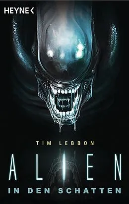E-Book (epub) Alien - In den Schatten von Tim Lebbon