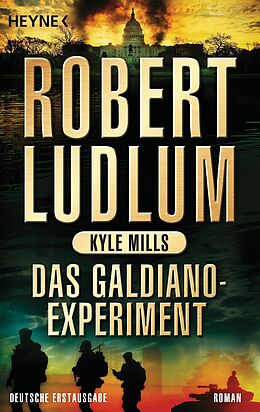 E-Book (epub) Das Galdiano-Experiment von Robert Ludlum, Kyle Mills
