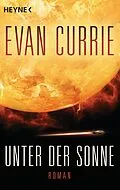 E-Book (epub) Unter der Sonne von Evan Currie
