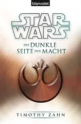 E-Book (epub) Star Wars Die dunkle Seite der Macht von Timothy Zahn