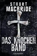 E-Book (epub) Das Knochenband von Stuart MacBride