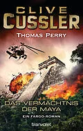 E-Book (epub) Das Vermächtnis der Maya von Clive Cussler, Thomas Perry