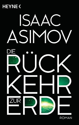 E-Book (epub) Die Rückkehr zur Erde von Isaac Asimov