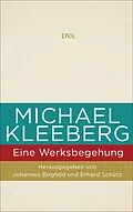 E-Book (epub) Michael Kleeberg - eine Werksbegehung von 