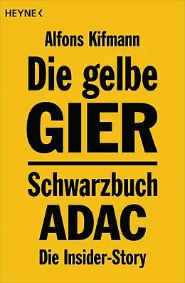 E-Book (epub) Die gelbe Gier von Alfons Kifmann