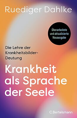 E-Book (epub) Krankheit als Sprache der Seele von Ruediger Dahlke