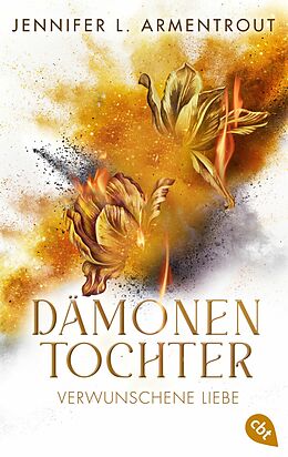 E-Book (epub) Dämonentochter - Verwunschene Liebe von Jennifer L. Armentrout