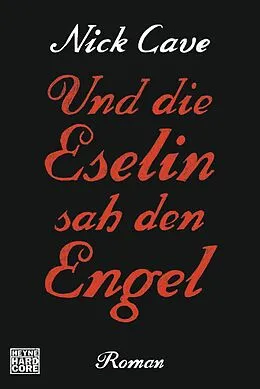 E-Book (epub) Und die Eselin sah den Engel von Nick Cave