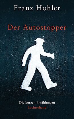 E-Book (epub) Der Autostopper von Franz Hohler