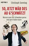 E-Book (epub) So, jetzt wär des au g'schwätzt von Christoph Sonntag