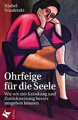E-Book (epub) Ohrfeige für die Seele von Bärbel Wardetzki