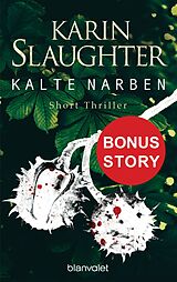 E-Book (epub) Kalte Narben von Karin Slaughter
