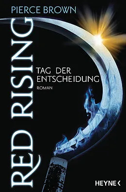 E-Book (epub) Red Rising - Tag der Entscheidung von Pierce Brown