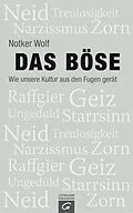 E-Book (epub) Das Böse von Notker Wolf, Leo G. Linder