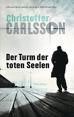E-Book (epub) Der Turm der toten Seelen von Christoffer Carlsson