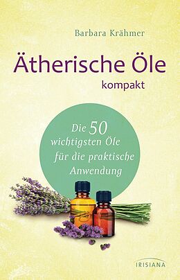 E-Book (epub) Ätherische Öle kompakt von Barbara Krähmer