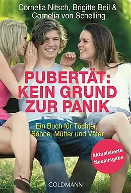 E-Book (epub) Pubertät: Kein Grund zur Panik! von Cornelia Nitsch, Brigitte Beil, Cornelia von Schelling-Sprengel