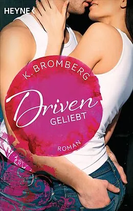 E-Book (epub) Driven. Geliebt von K. Bromberg