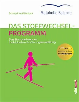 E-Book (epub) Metabolic Balance® - Das Stoffwechselprogramm (Neuausgabe) von Wolf Funfack