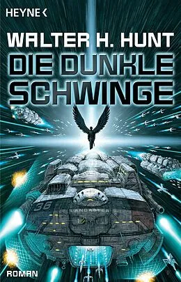 E-Book (epub) Die dunkle Schwinge von Walter H. Hunt