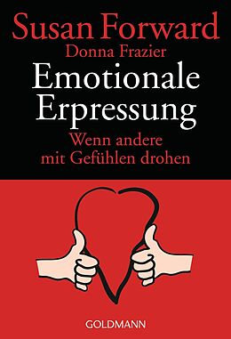 E-Book (epub) Emotionale Erpressung von Susan Forward, Donna Frazier Glynn
