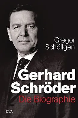 E-Book (epub) Gerhard Schröder von Gregor Schöllgen