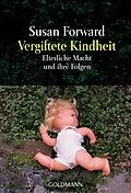 E-Book (epub) Vergiftete Kindheit von Susan Forward
