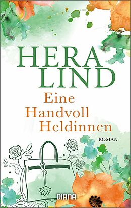 E-Book (epub) Eine Handvoll Heldinnen von Hera Lind