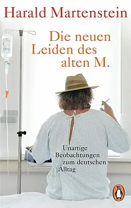 E-Book (epub) Die neuen Leiden des alten M. von Harald Martenstein