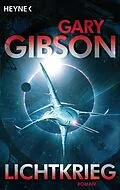 E-Book (epub) Lichtkrieg von Gary Gibson