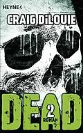 E-Book (epub) Dead 2 von Craig DiLouie